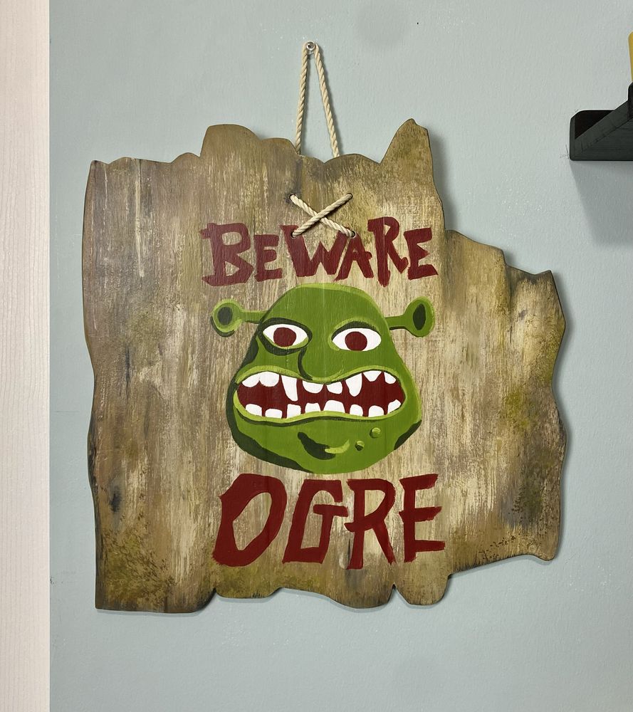“Beware Ogre” Shrek Inspired Sign — after photo
